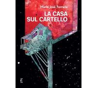 La casa sul cartello