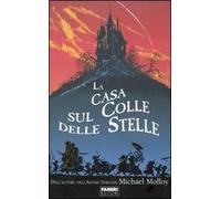 La casa sul colle delle stelle