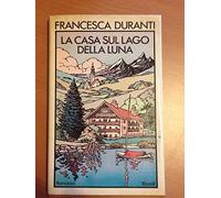 La casa sul lago della luna