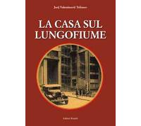 La casa sul lungofiume