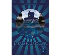 La casa sulla collina