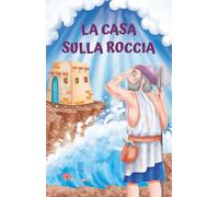 La casa sulla roccia. Le paraboline