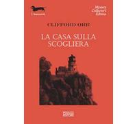 Casa Sulla Scogliera - Clifford Orr - 2023