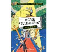 La casa sull'albero di 78 piani. Ediz. illustrata