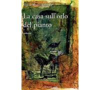 La casa sull'orlo del pianto