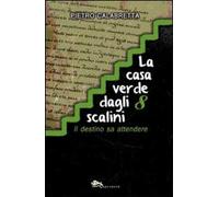 La casa verde dagli 8 scalini