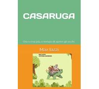 La "Casaruga": Ora o mai più, è tempo di aprire gli occhi.