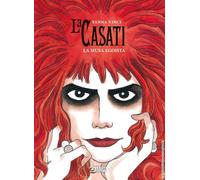 La Casati. La musa egoista