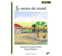 La cascina dei ricordi