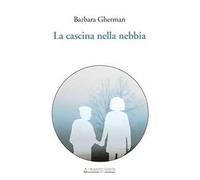 La cascina nella nebbia