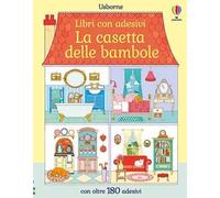 La casetta delle bambole. Con adesivi. Ediz. a colori