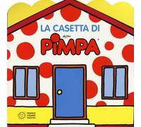 La casetta di Pimpa. Ediz. a colori. Con 3 sagome fustellate