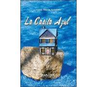 La casita azul. Ediz. italiana