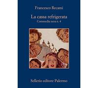 La cassa refrigerata. Commedia nera n. 4