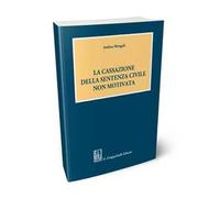 La cassazione della sentenza civile non motivata