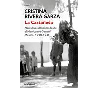 Cristina Rivera La Castañeda. Narrativas dolientes desde el Manicomi (Tascabile)