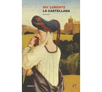 La castellana [Hardcover] [Apr 06, 2017] Lorentz, Iny and Petrelli, Alessandra