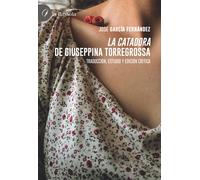 «La catadora» de Giuseppina Torregrossa. Traducción, estudio y edición crí...