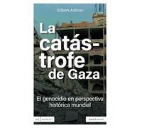 La catástrofe de Gaza: El genocidio en perspectiva histórica: 362