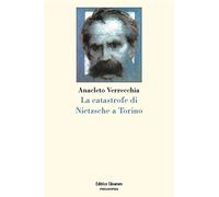 La catastrofe di Nietzsche a Torino