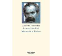 La catastrofe di Nietzsche a Torino