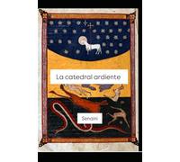 La catedral ardiente