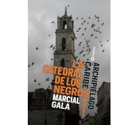 La Catedral de los Negros