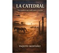 La Catedral: Los nombres que nadie quiso escuchar