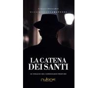 La catena dei santi. Le indagini del commissario Profumo