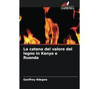 La catena del valore del legno in Kenya e Ruanda