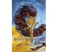 La catena di ferro. Shadowhunters. The last hours