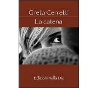 La catena - [Nulla Die]