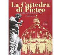 La cattedra di Pietro. Duemila anni di storia dei papi. Con CD Audio. Con 3 CD-ROM