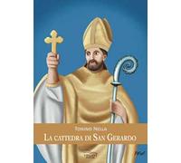 La cattedra di S. Gerardo