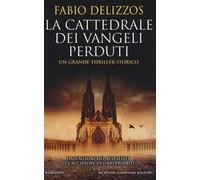 La cattedrale dei vangeli perduti