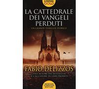 La cattedrale dei vangeli perduti