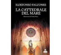 La cattedrale del mare. Graphic novel
