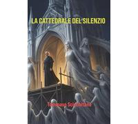 La Cattedrale del Silenzio: Cronache dall'inchiesta su un caso di abuso spirituale