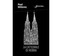 La cattedrale di nebbia