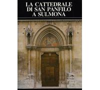 La cattedrale di san Panfilo a Sulmona