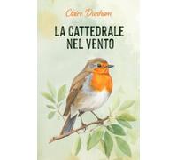 La cattedrale nel vento