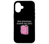 La cattiva grammatica mi rende [sic] Custodia per iPhone 16