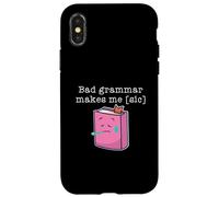 La cattiva grammatica mi rende [sic] Custodia per iPhone X/XS