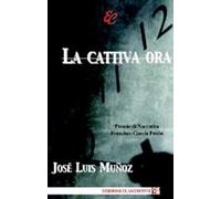 La cattiva ora