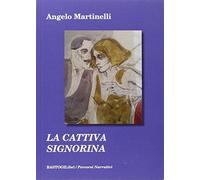 La cattiva signorina