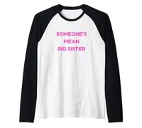 La Cattiva Sorella Maggiore di Qualcuno è Divertente Maglia con Maniche Raglan