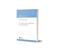 La causa en el Derecho de contratos