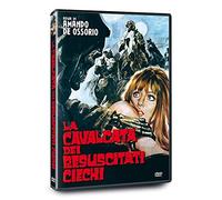 La cavalcata dei resuscitati ciechi