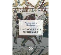 La cavalleria medievale