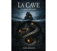 La Cave: Le registre des oubliés